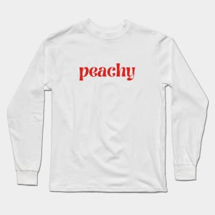 Peachy Long Sleeve T-Shirt